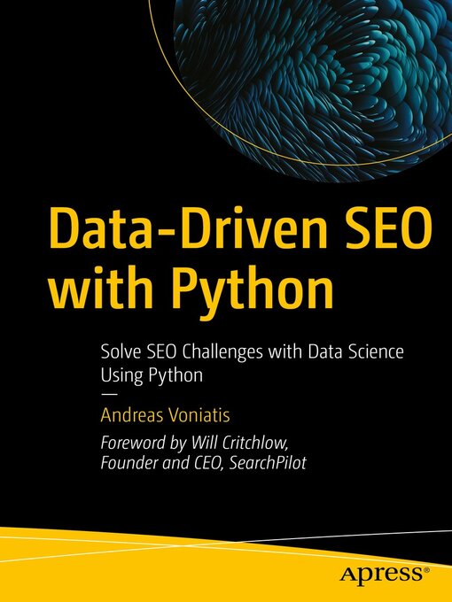 Title details for Data-Driven SEO with Python by Andreas Voniatis - Available